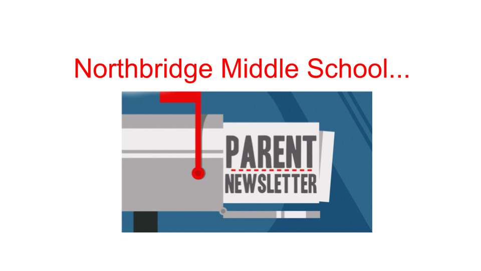 Northbridge Middle School Parent Newsletters
