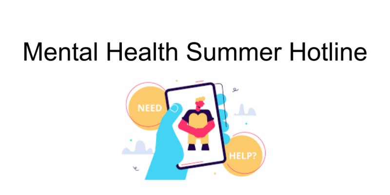 Mental Health Summer Hotline